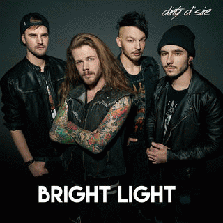 Dirty D'Sire : Bright Light